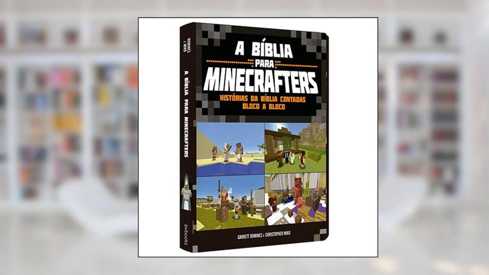 A Bíblia Para Minecrafters, do autor Garrett Romines; Christopher Miko