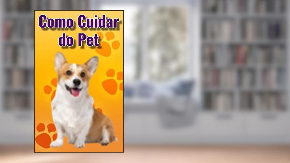 Como Cuidar do Pet, do autor Don Ascaneo