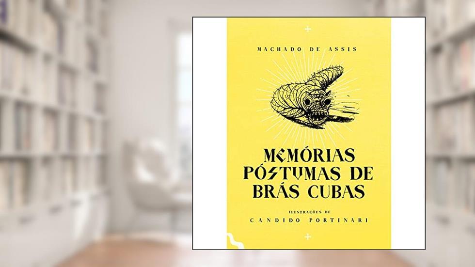 Memórias póstumas de Brás Cubas, do autor Machado de Assis