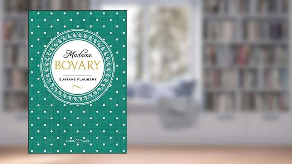 Madame Bovary, do autor Gustave Flaubert