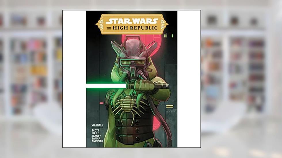 Star Wars: the High Republic - Volume 06, do autor Charles Soule