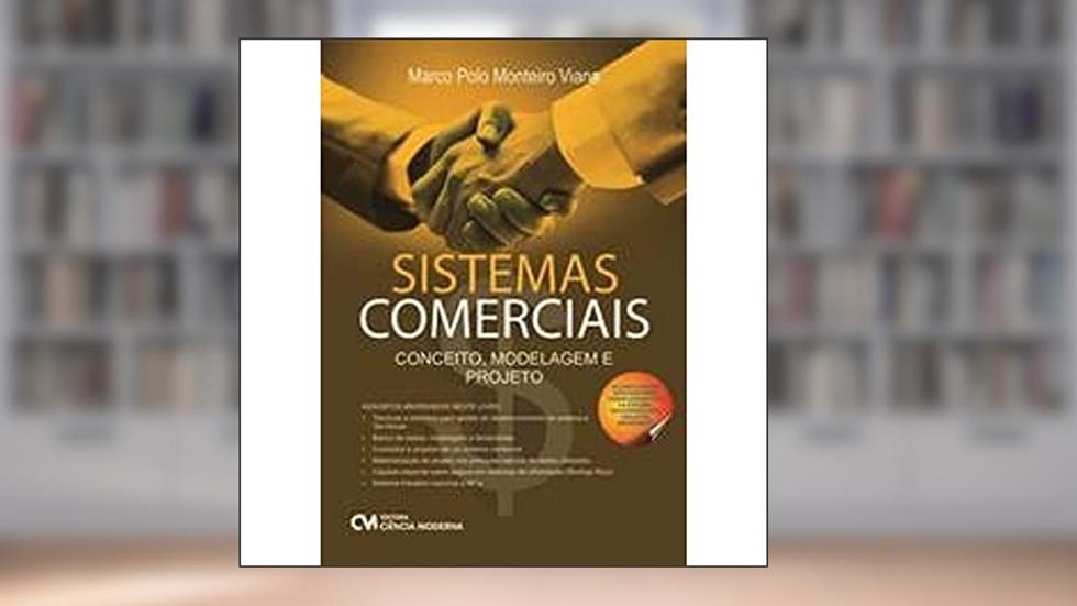 Sistemas Comerciais. Conceitos Modelagem e Projeto, do autor Marco Polo Monteiro Viana