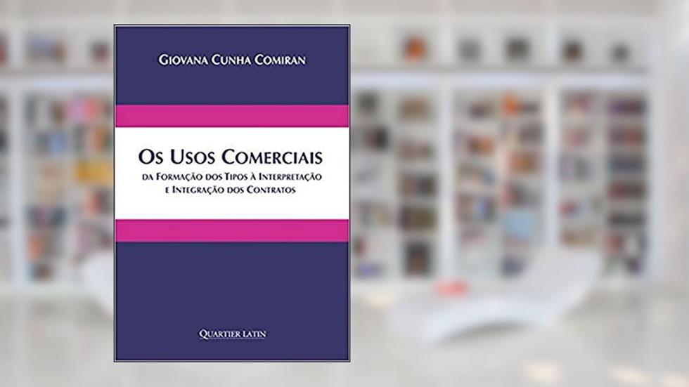 Os Usos Comerciais, do autor Giovana Cunha Comiran