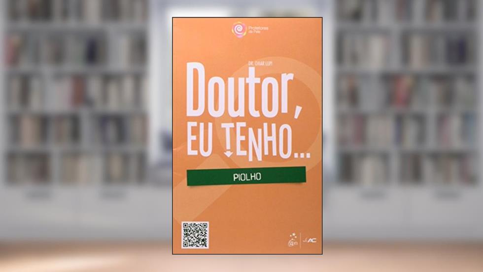 Doutor, Eu Tenho... Piolho, do autor Omar Lupi