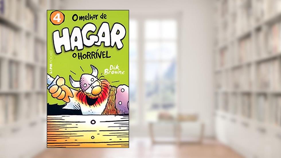 O Melhor de Hagar o Horrível, Volume 4, do autor Dik Browne