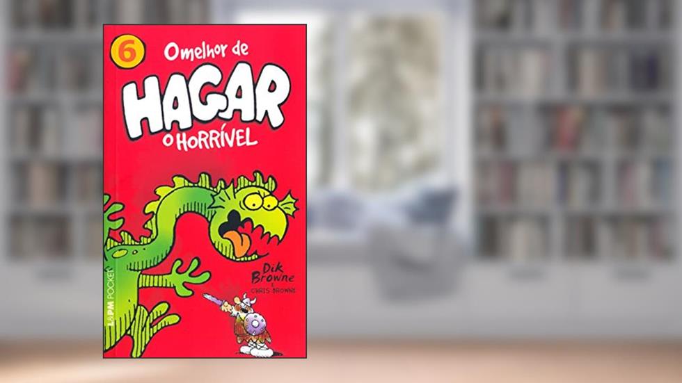 O Melhor de Hagar o Horrível - Vol. 6, do autor Dik Browne