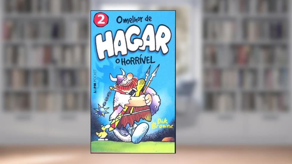 O Melhor de Hagar o Horrível - Vol. 2, do autor Dik Browne
