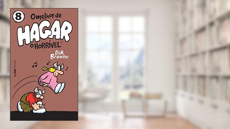 O Melhor de Hagar o Horrível, Volume 8, do autor Dik Browne