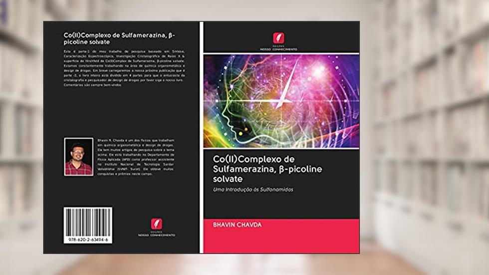 Co(II)Complexo de Sulfamerazina, ¿-picoline solvate: Uma Introdução às Sulfonamidas, do autor Bhavin Chavda