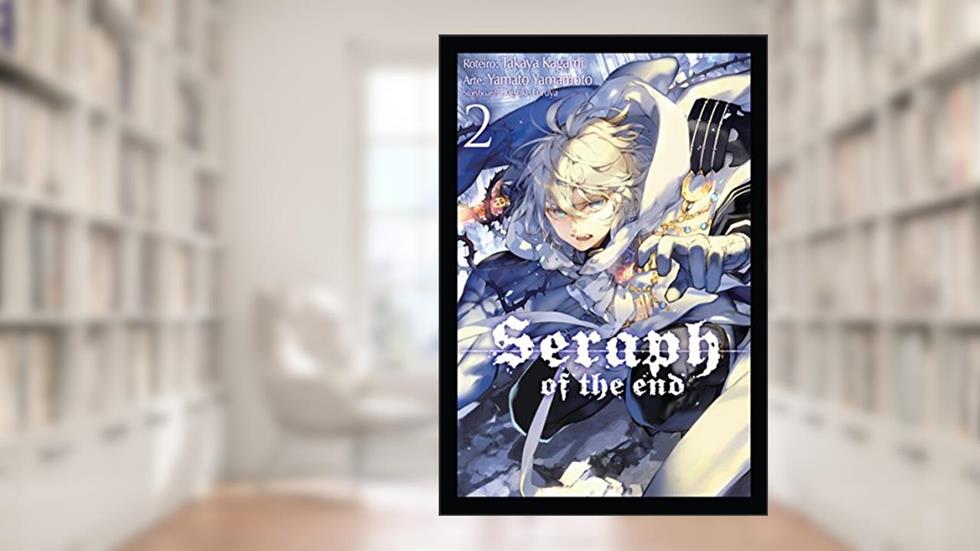 Seraph of the end Vol. 2, do autor Takaya Kagami
