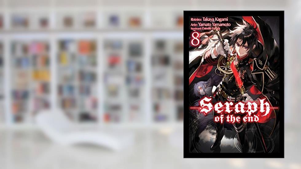 Seraph of the end Vol. 8, do autor Takaya Kagami