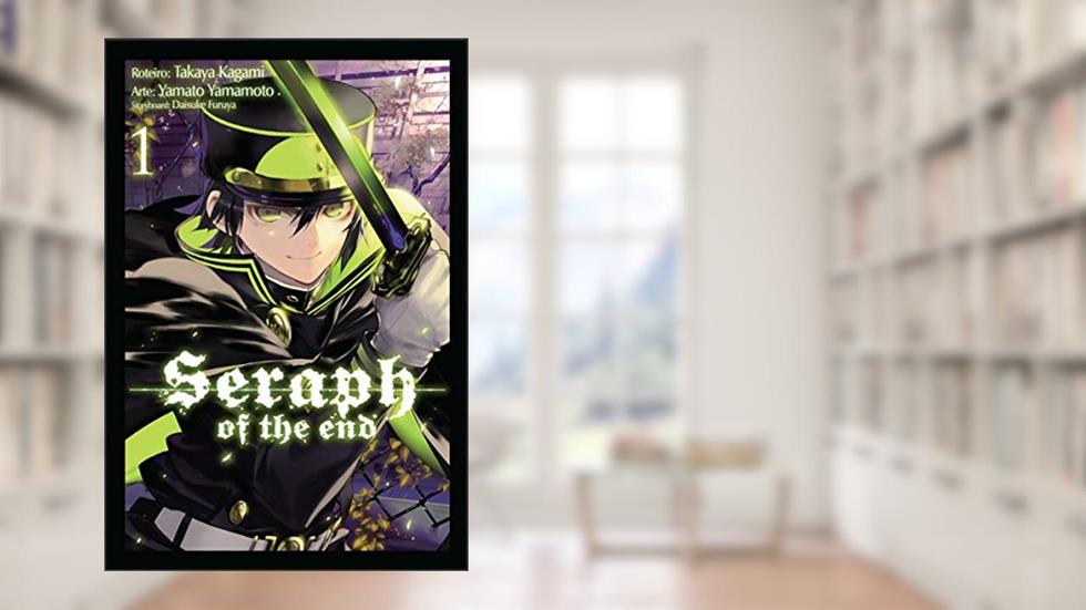 Seraph of the end Vol. 1, do autor Takaya Kagami