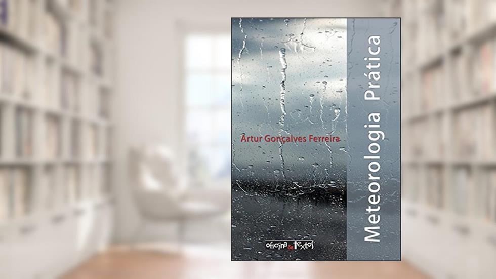 Meteorologia Prática, do autor Artur Gonçalves Ferreira