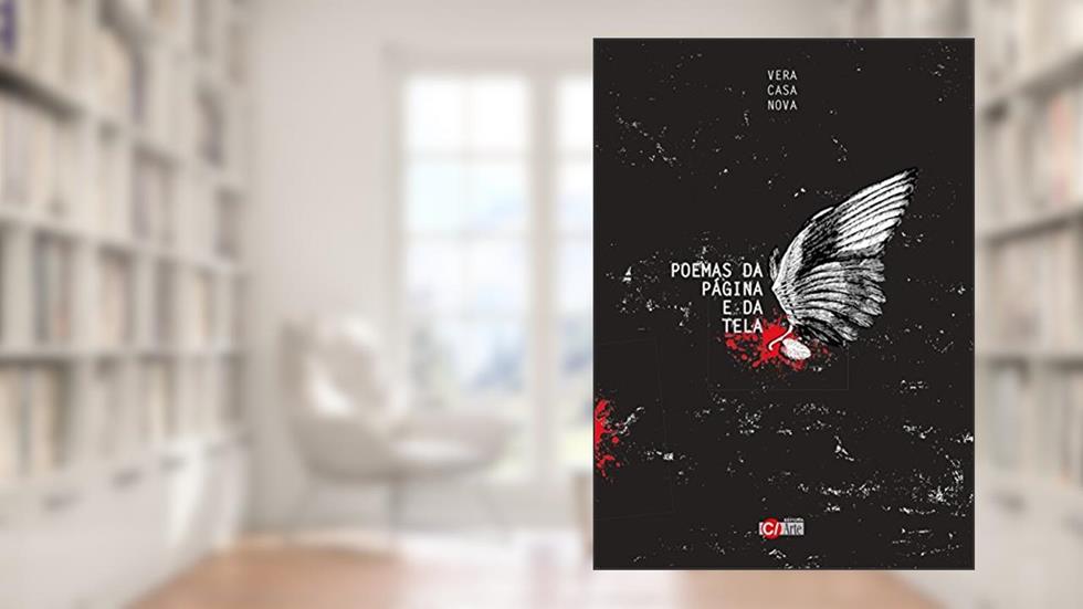 Poemas da Página e da Tela, do autor Vera Casa Nova