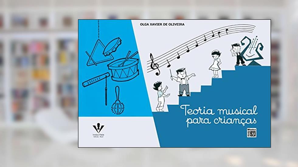 Teoria musical para crianças, do autor Olga Xavier de Oliveira