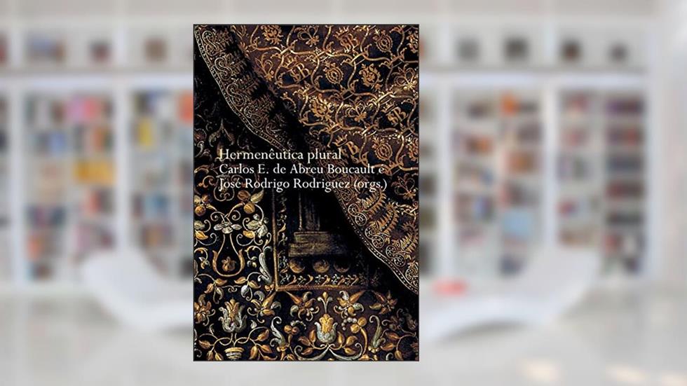 Hermenêutica plural., do autor Jose R. Rodriguez