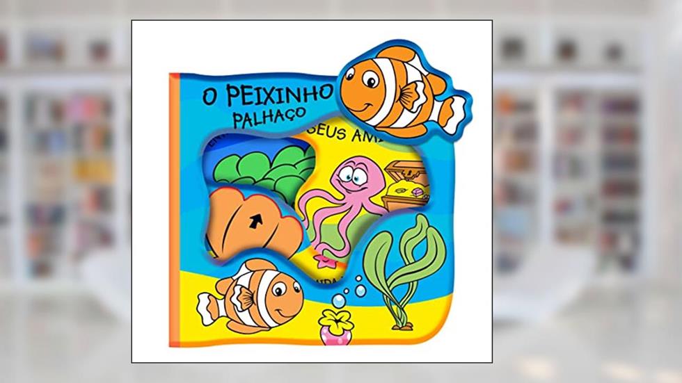 O Peixinho Palhaço: Meu Livro Aquático, do autor Stevan Richter