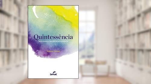 Capa de Quintessência: Integrando gestão e governança, do autor Rubens Gimael