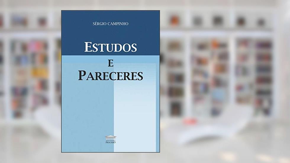 Estudos e Pareceres, do autor Sérgio Campinho
