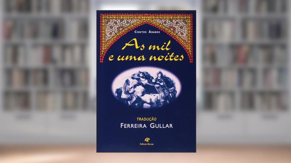 As Mil e Uma Noites, do autor Ferreira Gullar