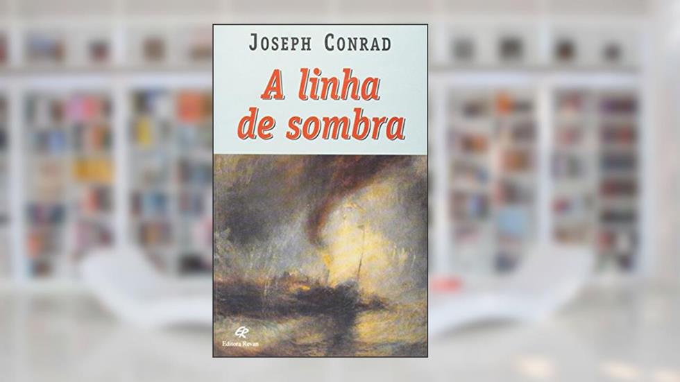 Linha de Sombra, a - 1, do autor Conrad