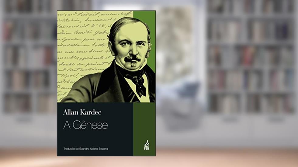 A Gênese, do autor Allan Kardec