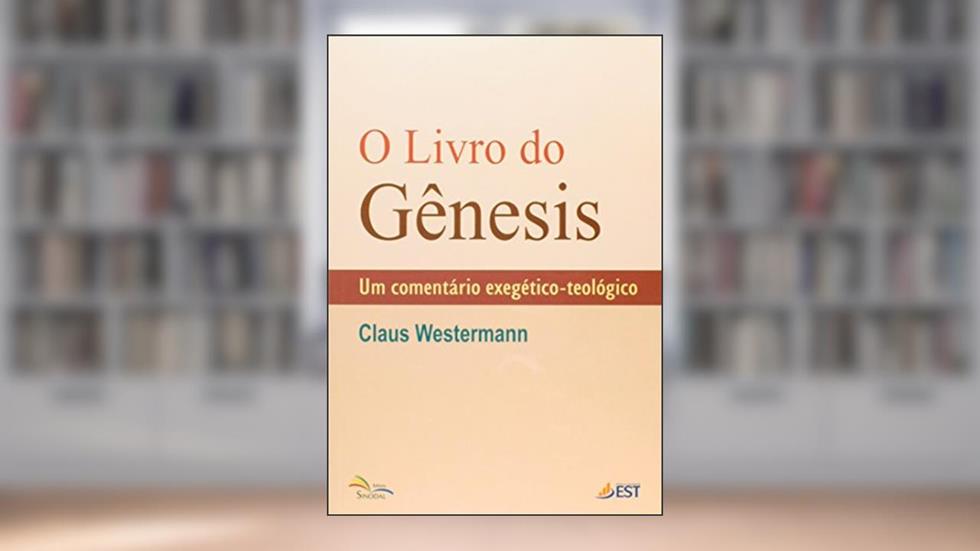 Livro do Genesis, o - Um Comentario Exegetico Teologico - 1ª, do autor Westermann- Claus