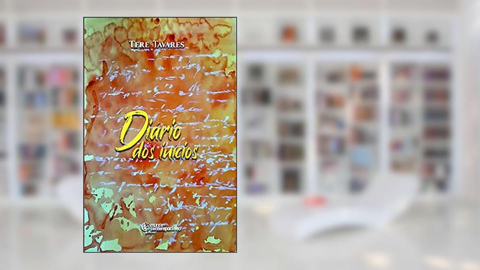 Diário dos Inícios, do autor Tere Tavares