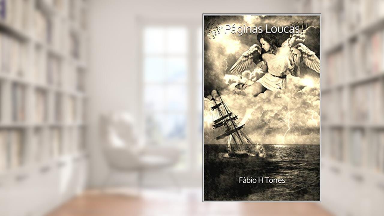 Páginas Loucas, do autor Fábio H Torres