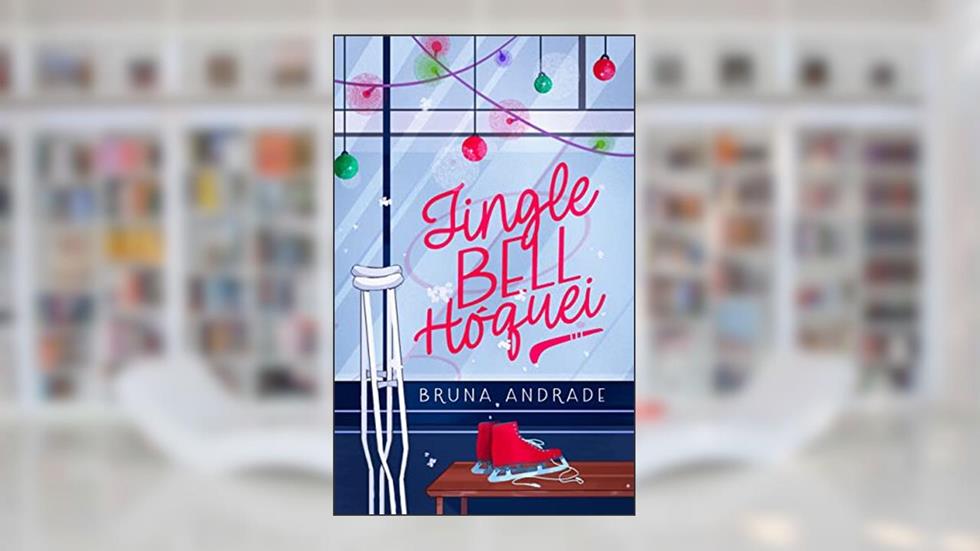 Jingle Bell Hóquei (Enfim, Dezembro), do autor Bruna Andrade