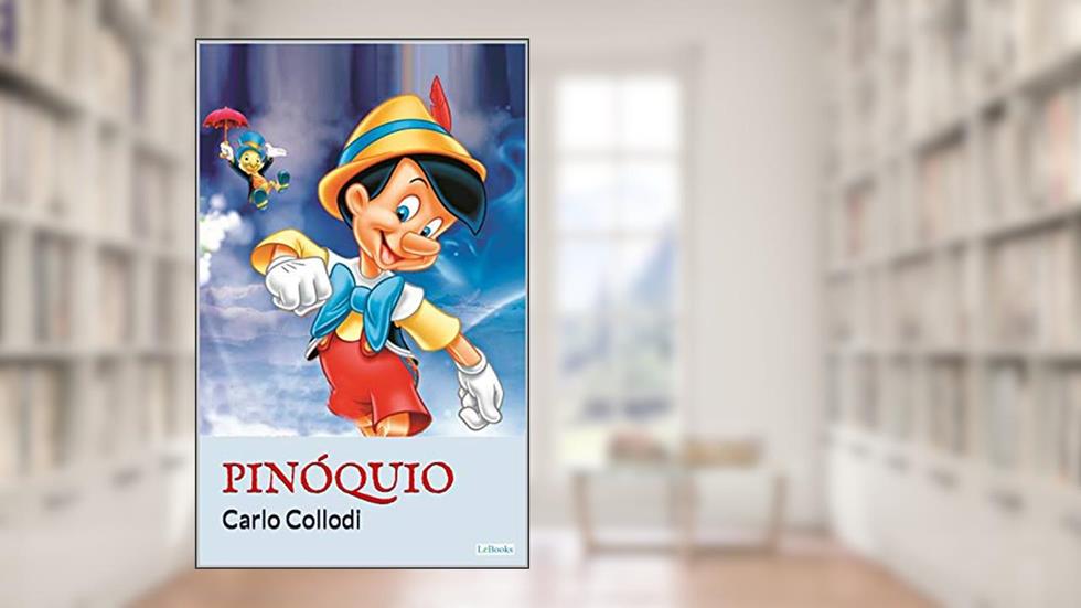 PINÓQUIO (Clássico Juvenil - literatura italiana), do autor Carlo Collodi