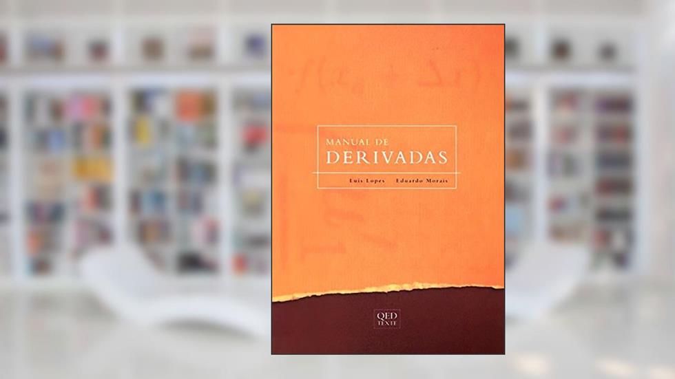 Manual de Derivadas, do autor Luiz Lopoes
