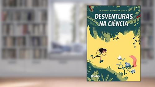 Capa de Desventuras na Ciência, do autor Jim Jourdane