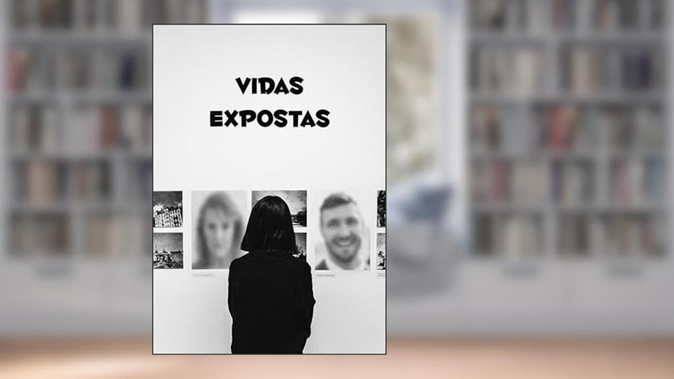 Vidas expostas, do autor Rafael Henrique dos Santos Lima