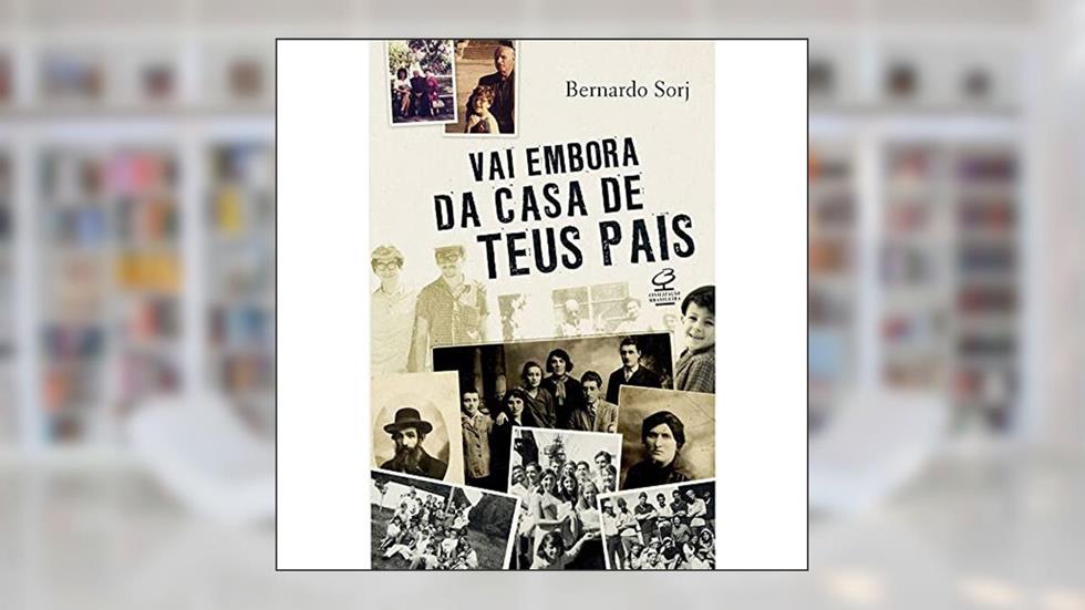Vai embora da casa de teus pais, do autor Bernardo Sorj