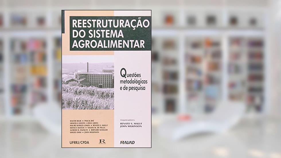 Reestruturação do Sistema Agroalimentar: Questões Metodológicas e de Pesquisa, do autor Mauad X