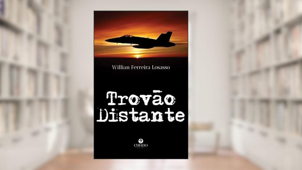 Trovão distante, do autor Willian Ferreira Losasso