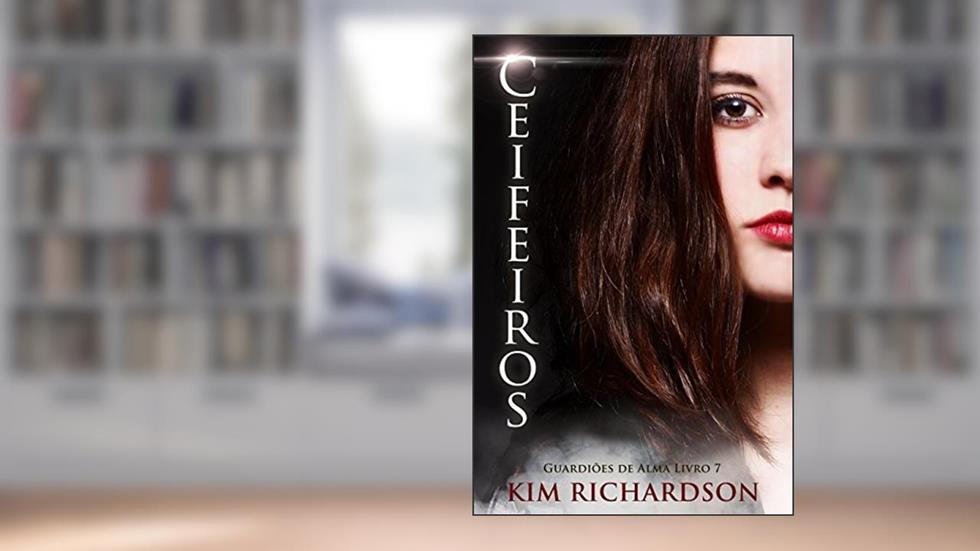 Ceifeiros (Guardiões de Alma Livro 7), do autor Kim Richardson