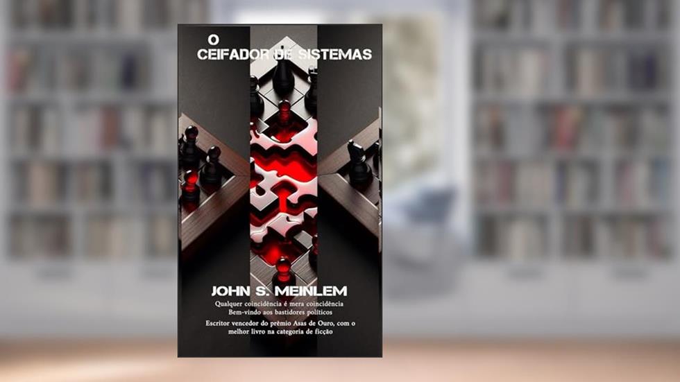 O Ceifador de Sistemas, do autor John S. Meinlem