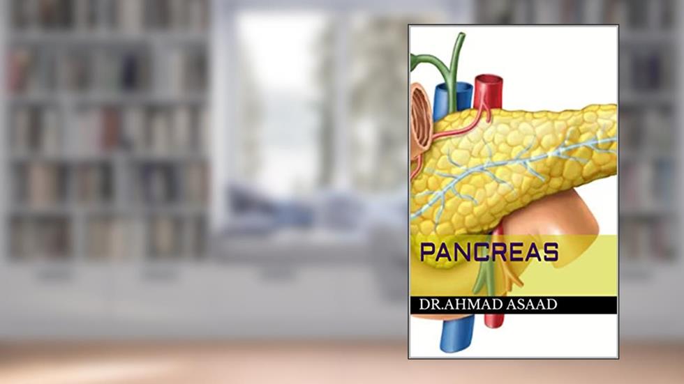Pancreas, do autor Dr.Ahmad Asaad