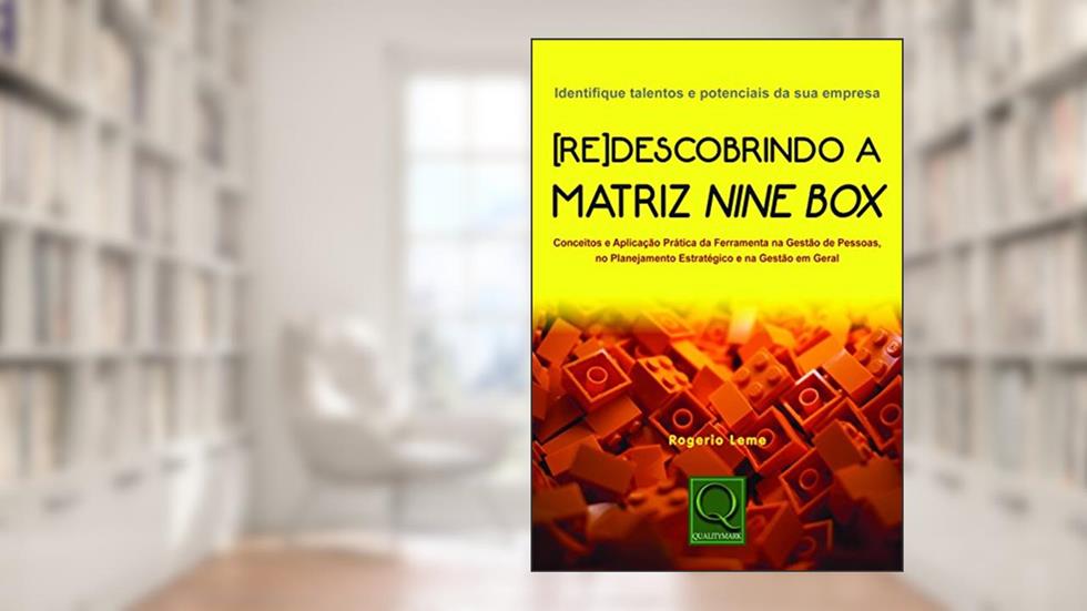 Redescobrindo a Matriz Nine Box, do autor Rogério Leme
