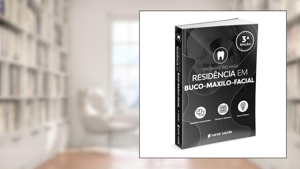 Preparatório de Residência em Buco-Maxilo-Facial - 3ª Edição, do autor Aline Dourado; Inácio Lima; Juliana Cardoso; Renata Portela