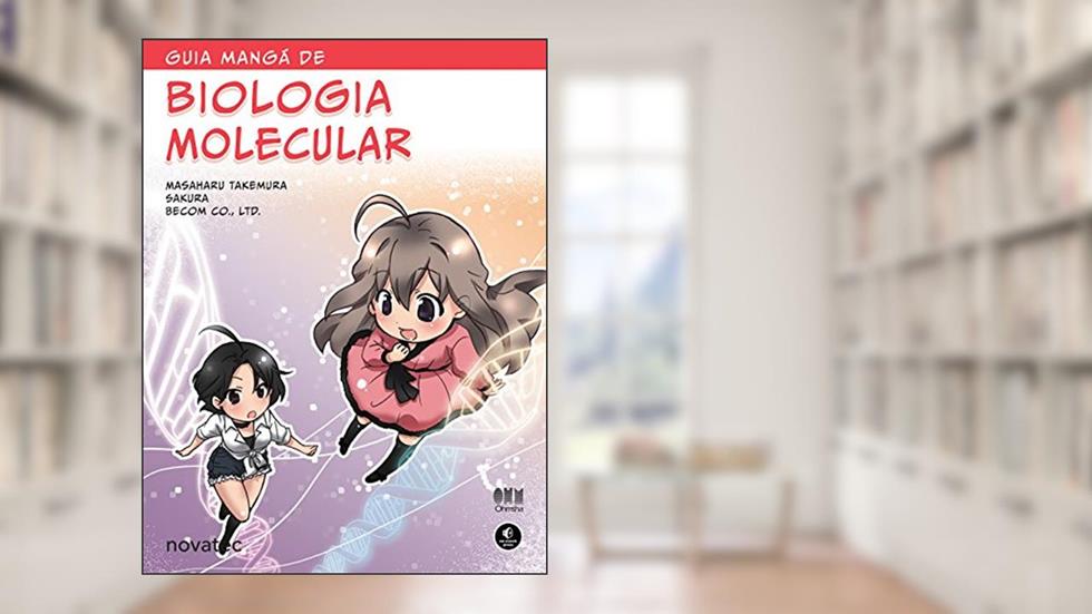Guia Mangá de Biologia Molecular, do autor Masaharu Takemura; Sakura