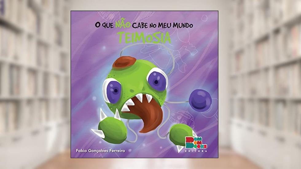 O que não Cabe no Meu Mundo. Teimosia, do autor Fabio Ferreira