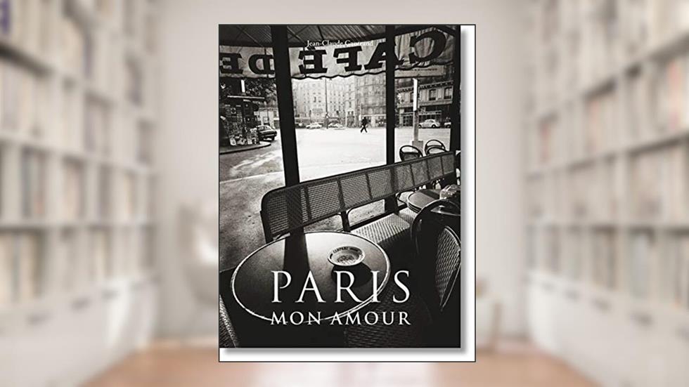 Paris Mon Amour, do autor Jean-Claude Gautrand