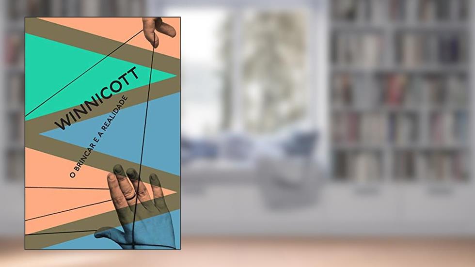 O brincar e a realidade: 1, do autor Donald Woods Winnicott