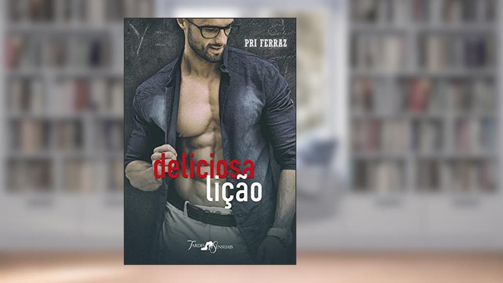 Deliciosa Lição, do autor Pri Ferraz