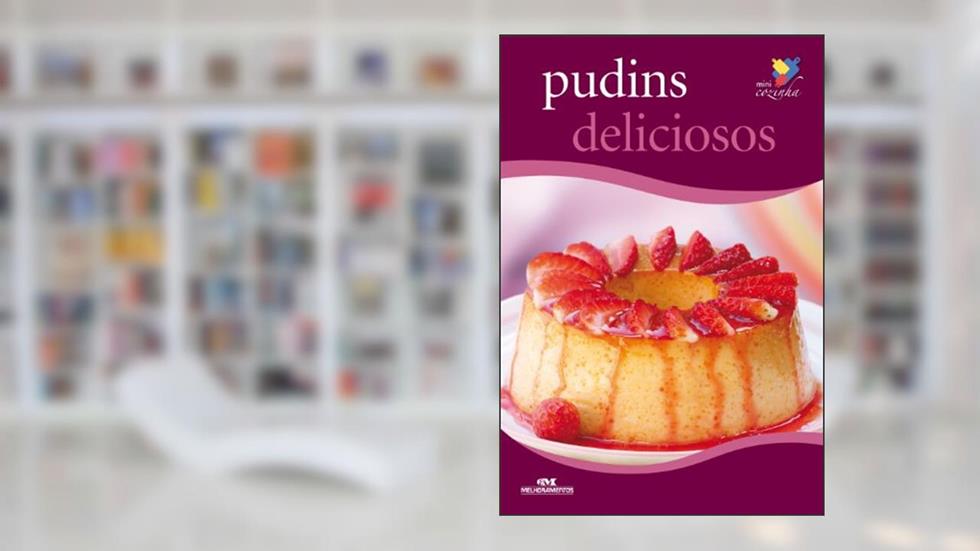 Pudins deliciosos (Minicozinha), do autor Editora Melhoramentos