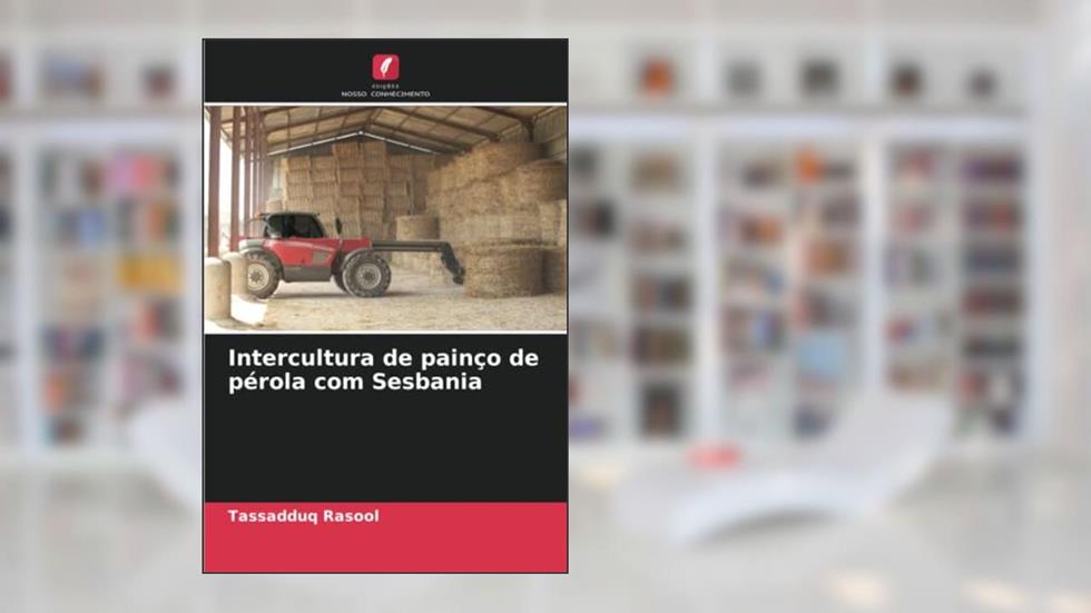 Intercultura de painço de pérola com Sesbania, do autor Tassadduq Rasool