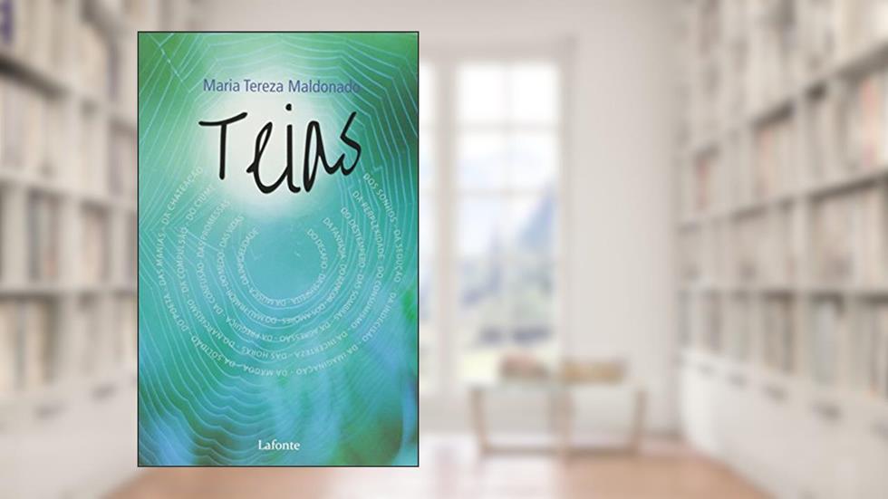 Teias, do autor Maria Tereza Maldonado
